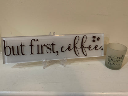 but first... Coffee, coffee beans, Coffee wall art, Decorative Name Plate Plaque, Unique gift, includes FREE stand
